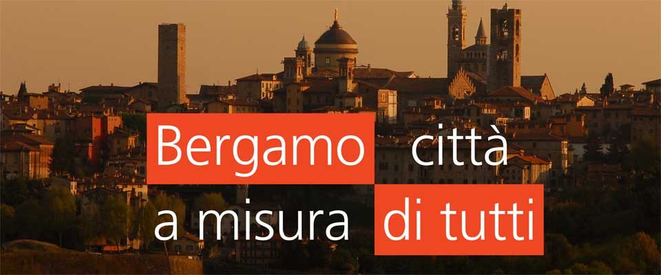 Bergamo città a misura di tutti